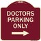 Signmission Doctors Parking With Right Arrow Heavy-Gauge Aluminum Architectural Sign, 18" x 18", BU-1818-24135 A-DES-BU-1818-24135 - alternate 1